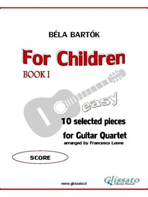 cover image of For Children by Bartok (easy guitar quartet) SCORE